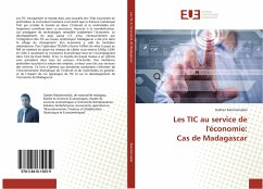 Les TIC au service de l'économie: Cas de Madagascar - Rakotomalala, Gaëtan