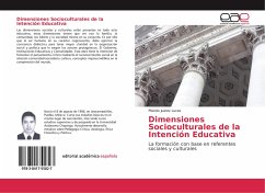 Dimensiones Socioculturales de la Intención Educativa - Juárez Lucas, Plácido