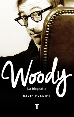 Woody: La biografía