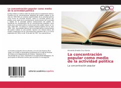 La concentración popular como medio de la actividad política - Cruz García, Armando Ernesto