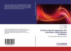 A Chaos based approach for nonlinear optimization problems