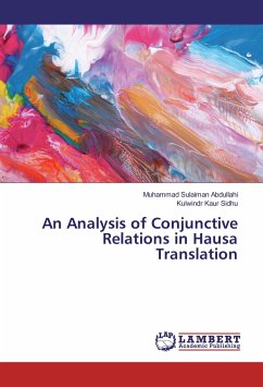 An Analysis of Conjunctive Relations in Hausa Translation - Sulaiman Abdullahi, Muhammad;Kaur Sidhu, Kulwindr
