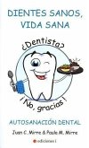 Dientes sanos, vida sana