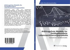 Arbitragefreie Modelle für fondsgebundene Lebensversicherungsprodukte - Kling, Christoph