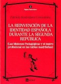 La reinvención de la identidad española durante la Segunda República : las Misiones Pedagógicas y el teatro profesional en las tablas madrileñas