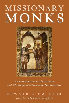 Missionary Monks - Smither, Edward L.