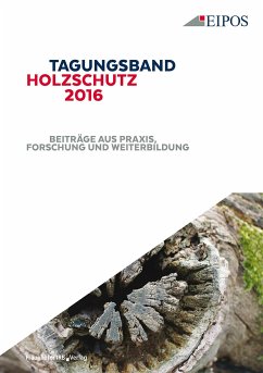 Tagungsband Holzschutz 2016. (eBook, PDF)