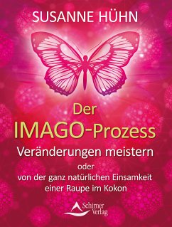 Der Imago-Prozess (eBook, ePUB) - Hühn, Susanne