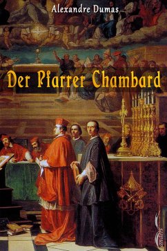 Der Pfarrer Chambard (eBook, ePUB) - Dumas, Alexandre