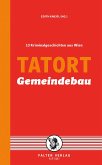 Tatort Gemeindebau (eBook, ePUB)