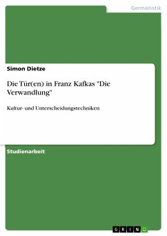 Die Tür(en) in Franz Kafkas &quote;Die Verwandlung&quote; (eBook, PDF)