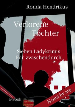 Verlorene Töchter (eBook, ePUB) - Hendrikus, Ronda