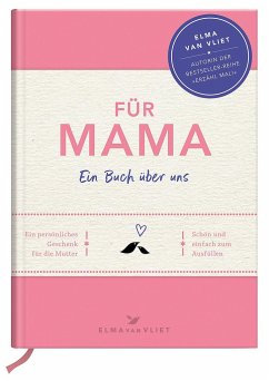 Für Mama - Vliet, Elma van