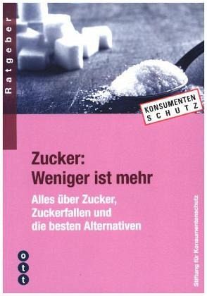 Zucker: Weniger ist mehr Zucker: Weniger ist mehr