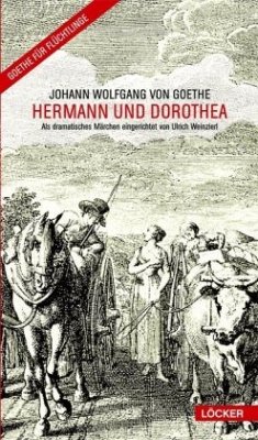 Hermann und Dorothea - Goethe, Johann Wolfgang von