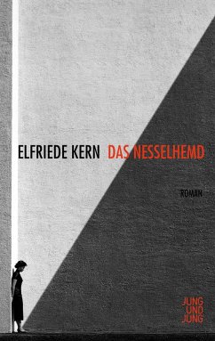 Das Nesselhemd (eBook, ePUB) - Kern, Elfriede