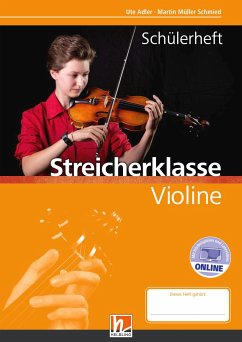 Leitfaden Streicherklasse. Schülerheft - Violine - Müller Schmied, Martin; Adler, Ute