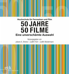 Hochschule für Fernsehen und Film 50 Jahre 50 Filme