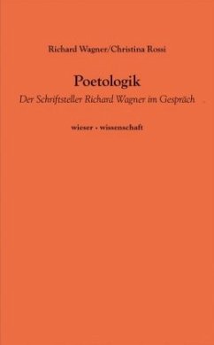 Poetologik - Wagner, Richard;Rossi, Christina