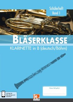 Leitfaden Bläserklasse. Schülerheft Band 1 - Klarinette - Sommer, Bernhard; Ernst, Klaus; Holzinger, Jens; Jandl, Manuel; Scheider, Dominik