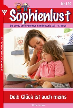 Sophienlust 120 - Familienroman (eBook, ePUB) - Korten, Aliza