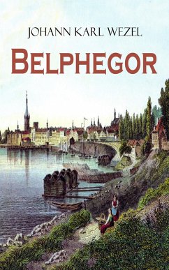Belphegor (eBook, ePUB) - Wezel, Johann Karl
