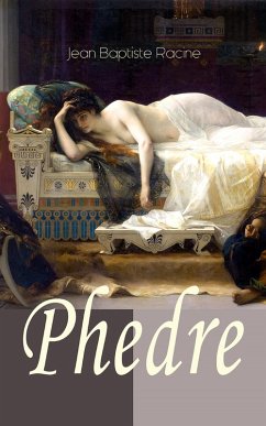 Phedre (eBook, ePUB) - Racine, Jean Baptiste