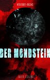 Der Mondstein (Mystery-Krimi) (eBook, ePUB)