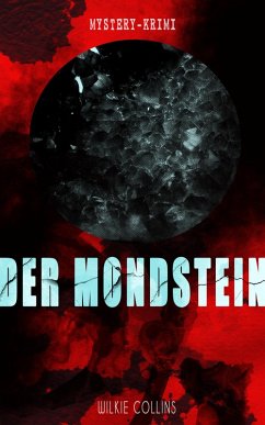 Der Mondstein (Mystery-Krimi) (eBook, ePUB) - Collins, Wilkie