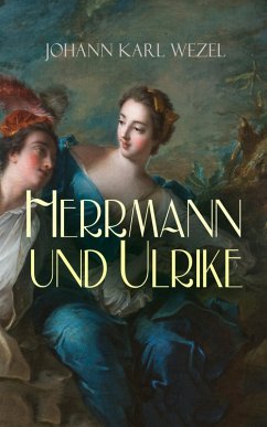 Herrmann und Ulrike (eBook, ePUB) - Wezel, Johann Karl