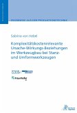 Komplexitätskostenrelevante Ursache-Wirkungs-Beziehungen (eBook, PDF)