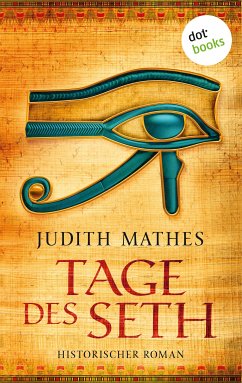 Tage des Seth (eBook, ePUB) - Mathes, Judith