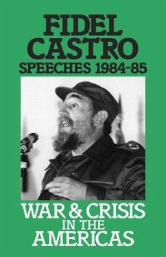 War and Crisis in the Americas - Castro, Fidel
