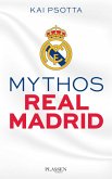 Mythos Real Madrid (eBook, ePUB)