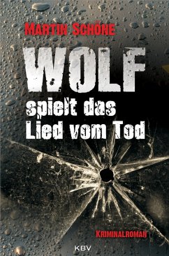 Wolf spielt das Lied vom Tod (eBook, ePUB) - Schöne, Martin