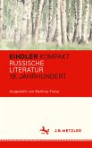 Kindler Kompakt: Russische Literatur, 19. Jahrhundert (eBook, PDF)