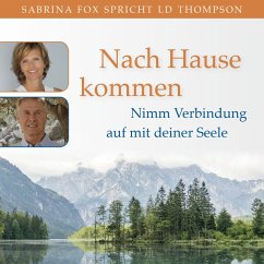 SOLANO - Nach Hause kommen. Nimm Verbindung auf mit deiner Seele (MP3-Download) - Thompson, LD