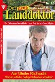 Der neue Landdoktor 32 – Arztroman (eBook, ePUB)