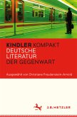 Kindler Kompakt: Deutsche Literatur der Gegenwart (eBook, PDF)
