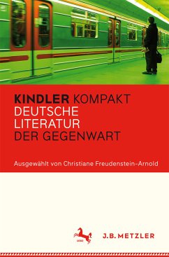 Kindler Kompakt: Deutsche Literatur der Gegenwart (eBook, PDF)