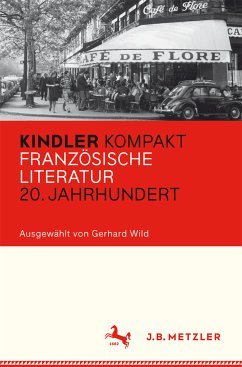 Kindler Kompakt: Französische Literatur, 20. Jahrhundert (eBook, PDF)