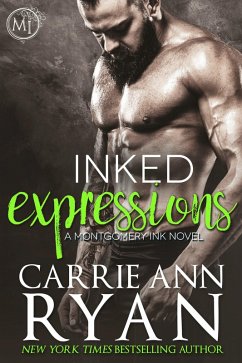 Inked Expressions (Montgomery Ink, #7) (eBook, ePUB) - Ryan, Carrie Ann