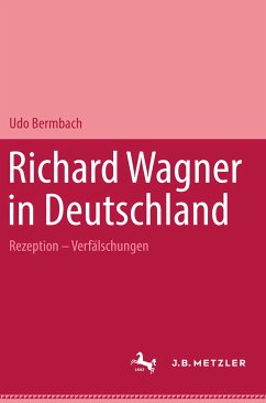 Richard Wagner in Deutschland (eBook, PDF) - Bermbach, Udo