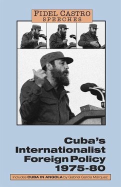 Cuba's Internationalist Foreign Policy - Castro, Fidel