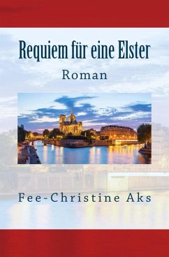 Requiem für eine Elster (eBook, ePUB) - Aks, Fee-Christine