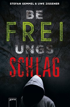 Befreiungsschlag (eBook, ePUB) - Zissener, Uwe; Gemmel, Stefan