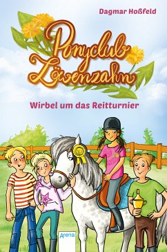 Wirbel um das Reitturnier / Ponyclub Löwenzahn Bd.1 (eBook, ePUB) - Hoßfeld, Dagmar