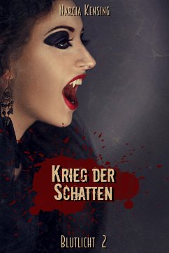 Krieg der Schatten (eBook, ePUB) - Kensing, Narcia