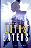 In the Land of the Lotus Eaters (eBook, ePUB)