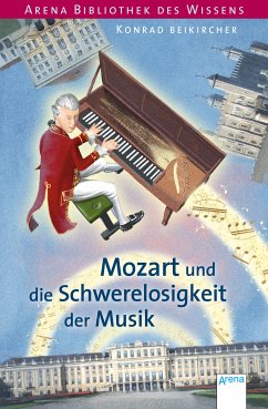Mozart und die Schwerelosigkeit der Musik (eBook, ePUB) - Beikircher, Konrad